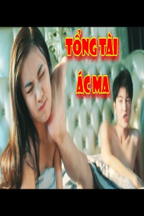 Tài Tổng Xin Đừng Làm Ác Ma