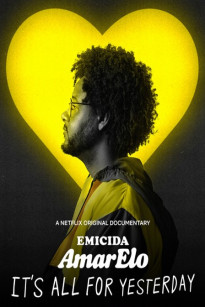 Emicida: AmarElo - Tất Cả Vì Ngày Hôm Qua
